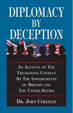 Diplomacy By Deception - John Coleman