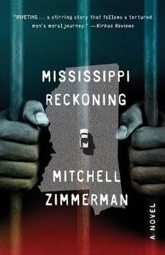 Coperta cărții 'Mississippi Reckoning - Mitchell Zimmerman'