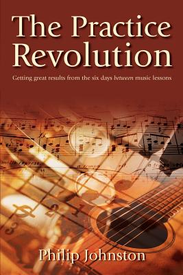 The Practice Revolution - Philip Johnston