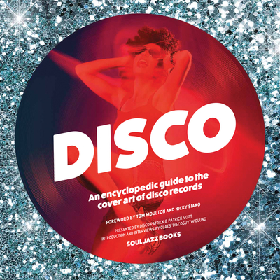 Disco: An Encyclopedic Guide to the Cover Art of Disco Records - Disco Patrick