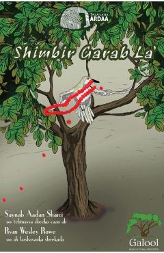 Shimbir Garab La' - Saynab Aadan Sharci