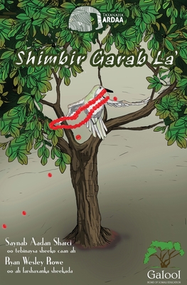 Shimbir Garab La' - Saynab Aadan Sharci
