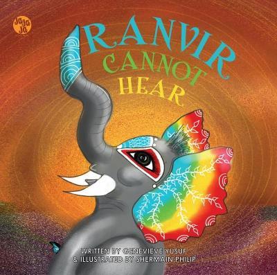 Ranvir Cannot Hear - Genevieve Yusuf