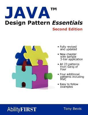 Java Design Pattern Essentials - Second Edition - Tony Bevis