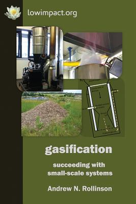Gasification: succeeding with small-scale systems - Andrew Rollinson