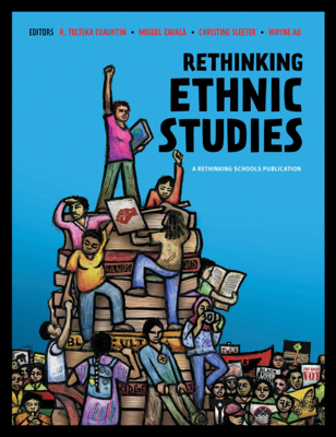 Rethinking Ethnic Studies - R. Tolteka Cuauhtin