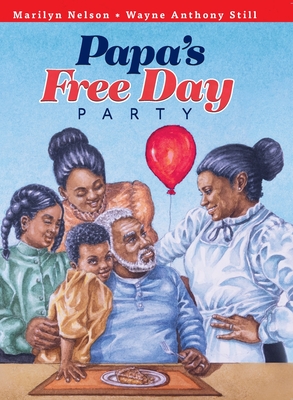 Papa's Free Day Party - Marilyn Nelson