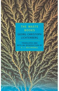 The Waste Books - Georg Christoph Lichtenberg