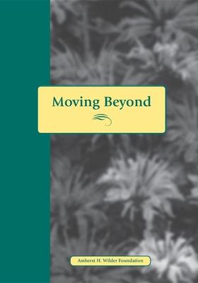 Moving Beyond Abuse: Stories and Questions for Women Who Have Lived with Abuse - Kay-laurel Fischer
