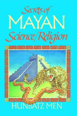 Secrets of Mayan Science/Religion - Hunbatz Men