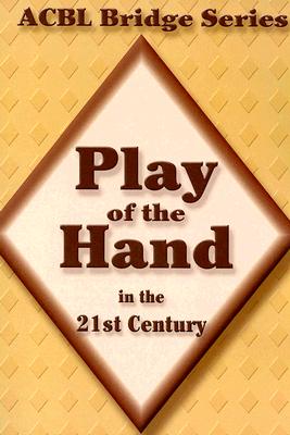 Coperta cărții 'Play of the Hand in the 21st Century - Audrey Grant'