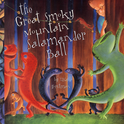 Coperta cărții 'The Great Smoky Mountains Salamander Ball - Lisa Hortsman'