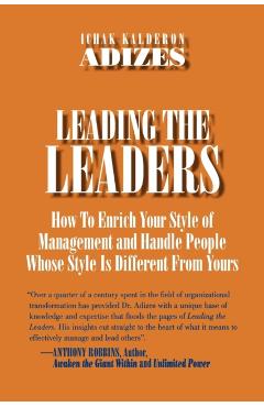 Leading The Leaders - Ichak Kalderon Adizes
