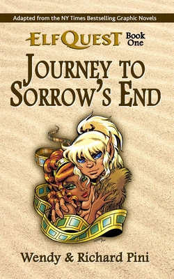 Journey to Sorrow's End: ElfQuest Book One - Richard Pini