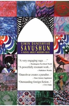 Savushun: A Novel about Modern Iran - Simin Daneshvar