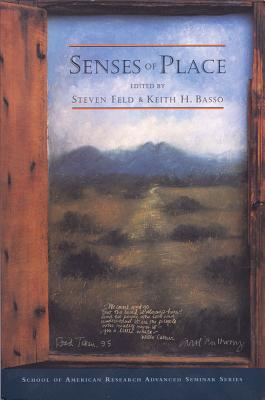 Senses of Place - Steven Feld