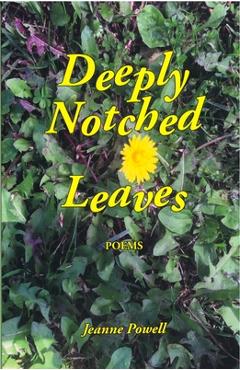 Coperta cărții 'Deeply Notched Leaves - Jeanne Powell'