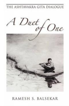 A Duet of One - Ramesh S. Balsekar