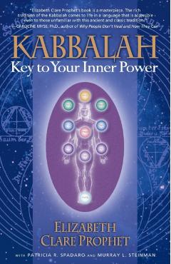 Kabbalah: Key to Your Inner Power - Elizabeth Clare Prophet