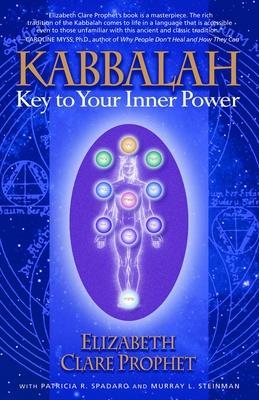 Kabbalah: Key to Your Inner Power - Elizabeth Clare Prophet