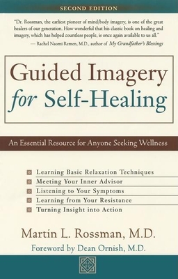Guided Imagery for Self-Healing - Martin L. Rossman