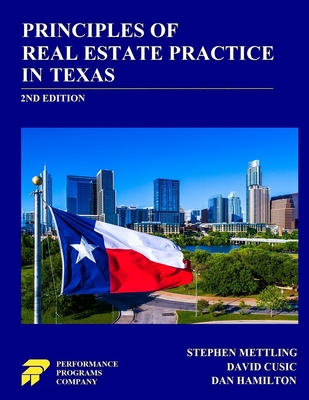 Principles of Real Estate Practice in Texas: 2nd Edition - Stephen Mettling