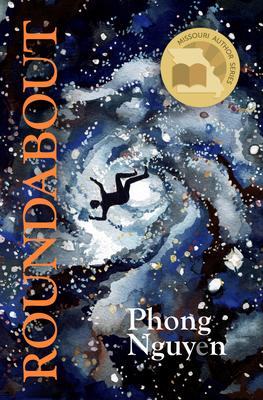 Roundabout: An Improvisational Fiction - Phong Nguyen