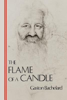 The Flame of a Candle - Gaston Bachelard