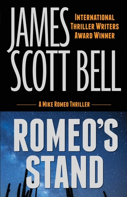 Romeo's Stand - James Scott Bell