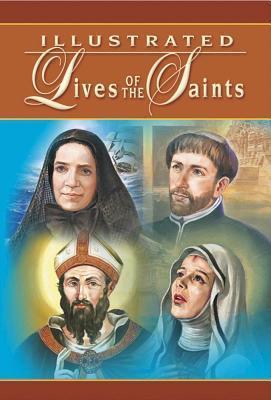 Illustrated Lives of the Saints - H. Hoever
