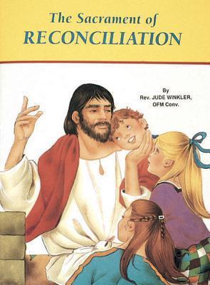 The Sacrament of Reconcilia - Jude Winkler