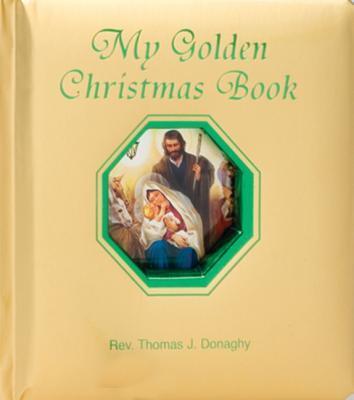 My Golden Christmas Book - Thomas J. Donaghy