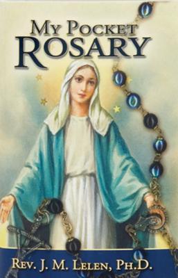 My Pocket Rosary - J. M. Lelen