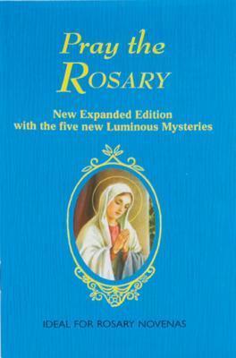 Pray the Rosary - J. M. Lelen