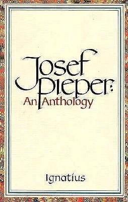 An Anthology - Josef Pieper