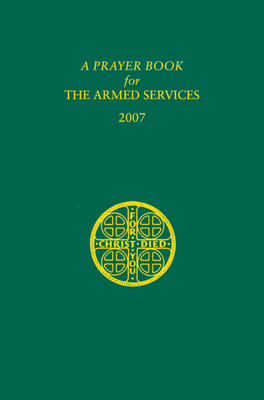 A Prayer Book for the Armed Services: 2008 Edition - Church Publishing