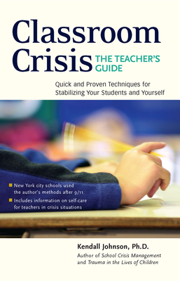 Classroom Crisis - Kendall Johnson