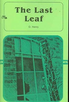 The Last Leaf - Henry O