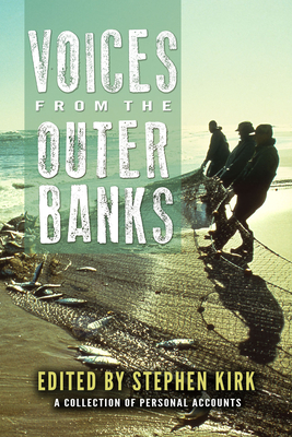 Voices from the Outer Banks - Stephen Kirk