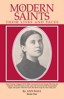 Modern Saints Book 1: Their Lives and Their Faces - Ann Ball