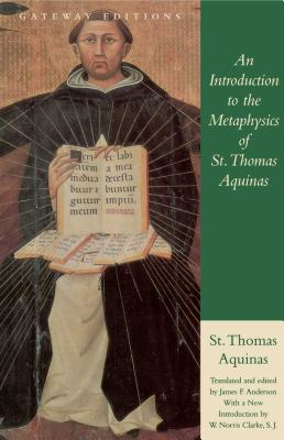 An Introduction to the Metaphysics of St. Thomas Aquinas - Saint Thomas Aquinas