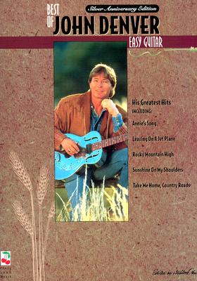 The Best of John Denver: Easy Guitar - John Denver