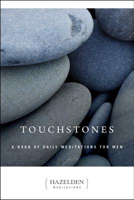 Touchstones: A Book of Daily Meditations for Men - Anonymous