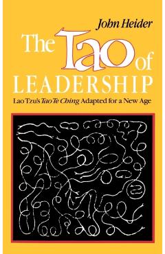 Tao of Leadership - John Heider