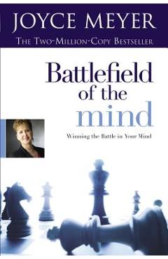 Poza produsului Battlefield of the Mind: Winning the Battle in Your Mind - Joyce Meyer