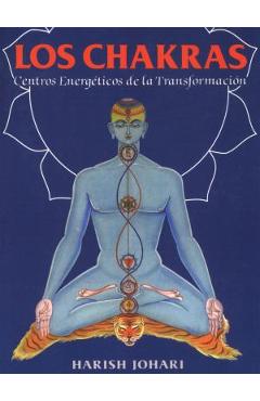 Coperta cărții 'Los Chakras: Centros Energ�ticos de la Transformaci�n - Harish Johari'