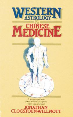 Western Astrology and Chinese Medicine - Jonathan Clogstoun-willmott