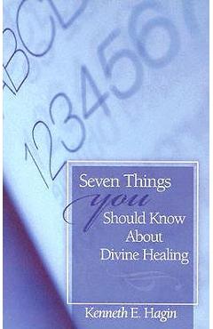 Poza produsului Seven Things You Should Know - Kenneth E. Hagin
