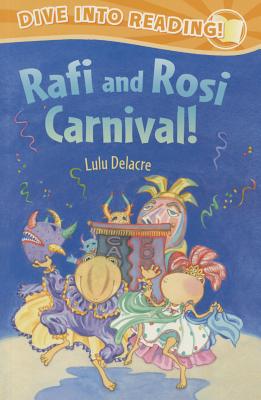 Rafi and Rosi Carnival! - Lulu Delacre