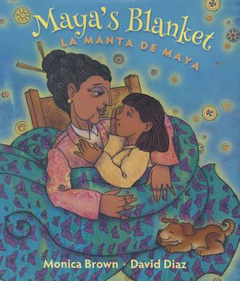 Maya's Blanket/La Manta de Maya - Monica Brown
